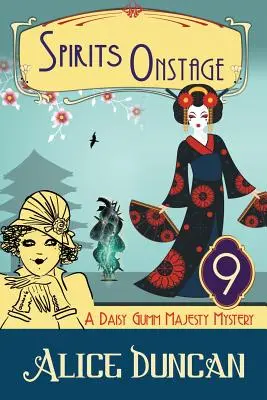 Les esprits sur scène (A Daisy Gumm Majesty Mystery, Book 9) : Mystère historique - Spirits Onstage (A Daisy Gumm Majesty Mystery, Book 9): Historical Cozy Mystery