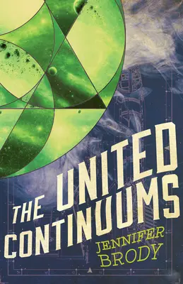 Les Continuums Unis : La Trilogie du Continuum, Livre 3 - The United Continuums: The Continuum Trilogy, Book 3