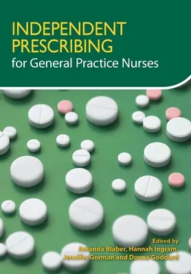 Prescription indépendante pour les infirmières de médecine générale - Independent Prescribing for General Practice Nurses