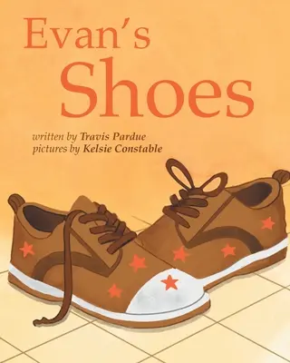 Les chaussures d'Evan - Evan's Shoes