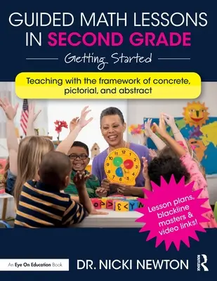 Leçons de mathématiques guidées en deuxième année : Pour commencer - Guided Math Lessons in Second Grade: Getting Started