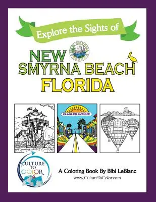 Culture to Color New Smyrna Beach : Explorez les sites touristiques - Culture to Color New Smyrna Beach: Explore the Sights