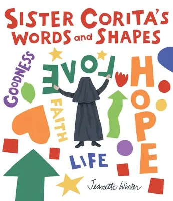 Les mots et les formes de Sœur Corita - Sister Corita's Words and Shapes