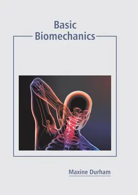 Biomécanique de base - Basic Biomechanics