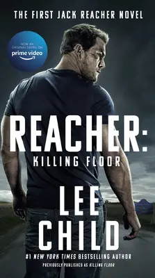 Reacher : Killing Floor (Film Tie-In) - Reacher: Killing Floor (Movie Tie-In)