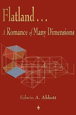 Flatland : Un roman aux multiples dimensions - Flatland: A Romance of Many Dimensions