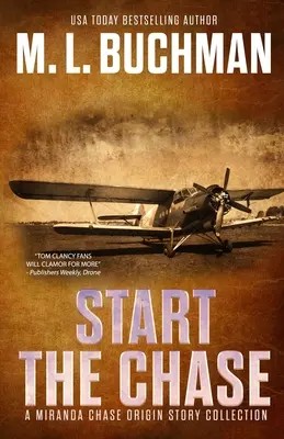 Start the Chase : une collection d'histoires originales de Miranda Chase - Start the Chase: a Miranda Chase Origin Story Collection
