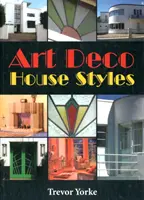 Les styles de maisons Art déco - Art Deco House Styles