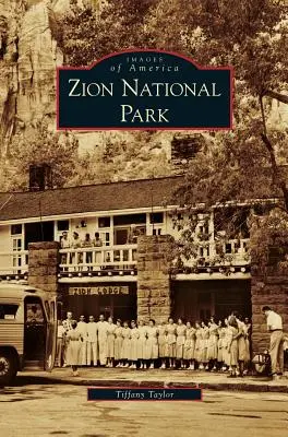 Le parc national de Zion - Zion National Park