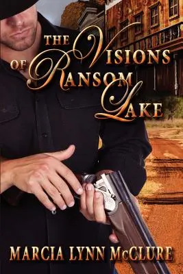 Les visions du lac Ransom - The Visions of Ransom Lake