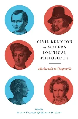 La religion civile dans la philosophie politique moderne - Civil Religion in Modern Political Philosophy