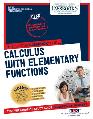 Calcul avec fonctions élémentaires (CLEP-21) : Passbooks Study Guide - Calculus with Elementary Functions (CLEP-21): Passbooks Study Guide