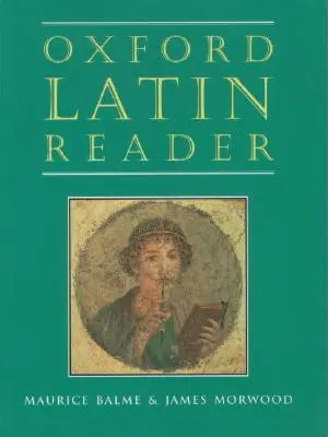 Lecteur latin Oxford - Oxford Latin Reader