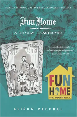 Fun Home : Une famille tragicomique - Fun Home: A Family Tragicomic