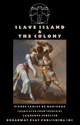 L'île aux esclaves et la colonie - Slave Island & The Colony