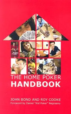 Le manuel du poker à domicile - The Home Poker Handbook