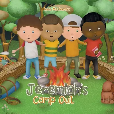 Le camp de Jeremiah - Jeremiah's Camp Out