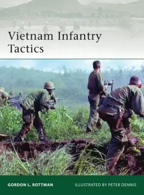 Tactiques d'infanterie au Viêt Nam - Vietnam Infantry Tactics