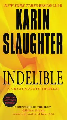 Indélébile : Un thriller du comté de Grant - Indelible: A Grant County Thriller