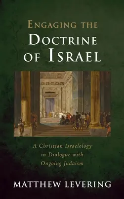 S'engager dans la doctrine d'Israël - Engaging the Doctrine of Israel