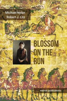 Blossom on the Run : Une aventure de la dynastie Han - Blossom on the Run: A Han dynasty Adventure