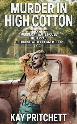 Meurtre en coton - Murder in High Cotton