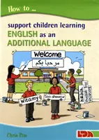 Comment soutenir les enfants qui apprennent l'anglais comme langue supplémentaire - How to Support Children Learning English as an Additional Language