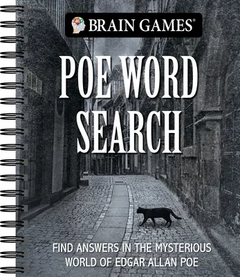 Jeux cérébraux - Recherche de mots sur Poe : Trouvez les réponses dans le monde mystérieux d'Edgar Allan Poe - Brain Games - Poe Word Search: Find Answers in the Mysterious World of Edgar Allan Poe