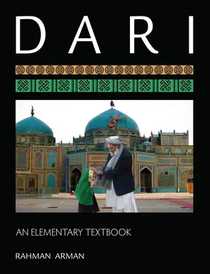 Dari : un manuel élémentaire - Dari: An Elementary Textbook