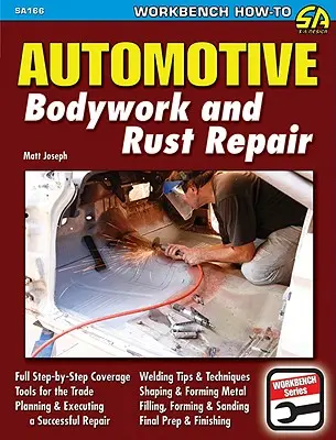 Carrosserie automobile et réparation de la rouille - Automotive Bodywork and Rust Repair