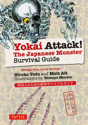Yokai Attack : Le guide de survie des monstres japonais - Yokai Attack!: The Japanese Monster Survival Guide