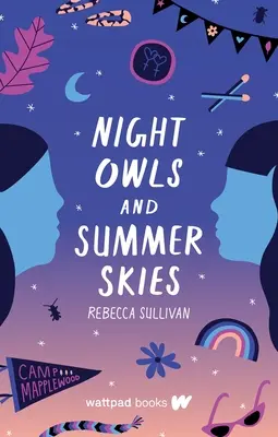 Les noctambules et le ciel d'été - Night Owls and Summer Skies