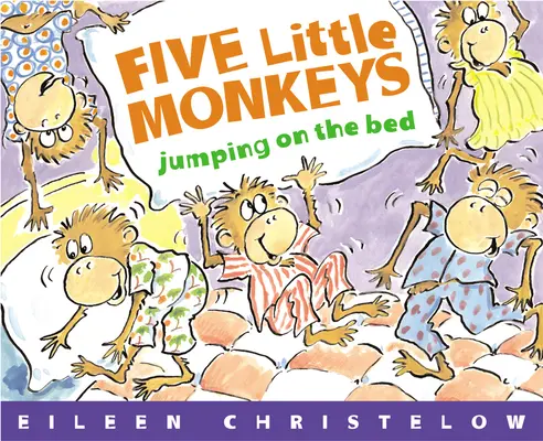 Cinq petits singes qui sautent sur le lit - Five Little Monkeys Jumping on the Bed