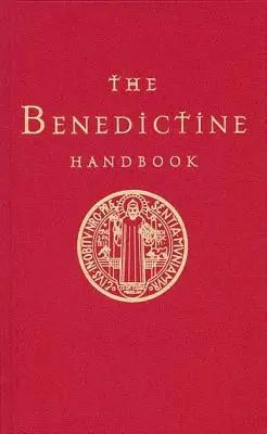 Le manuel des bénédictins - The Benedictine Handbook