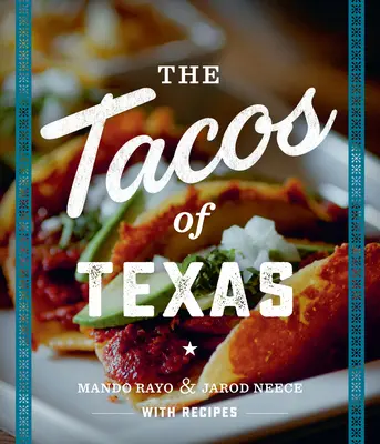 Les Tacos du Texas - The Tacos of Texas