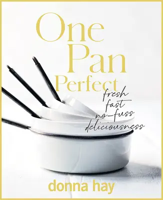 Une poêle parfaite - One Pan Perfect