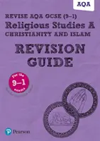 Pearson REVISE AQA GCSE (9-1) Religious Studies Christianity & Islam Revision Guide (en anglais) - Pearson REVISE AQA GCSE (9-1) Religious Studies Christianity & Islam Revision Guide