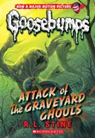 L'attaque des goules du cimetière (Classic Goosebumps #31), 31 - Attack of the Graveyard Ghouls (Classic Goosebumps #31), 31