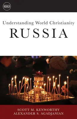 Comprendre le christianisme mondial : Russie - Understanding World Christianity: Russia