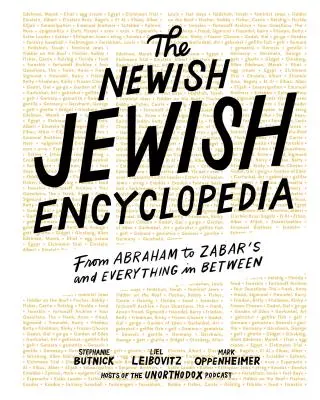 L'encyclopédie juive Newish : D'Abraham à Zabar's et tout ce qu'il y a entre les deux - The Newish Jewish Encyclopedia: From Abraham to Zabar's and Everything in Between