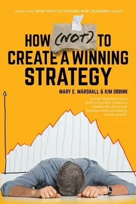 Comment (NON) créer une stratégie gagnante - How (NOT) To Create A Winning Strategy