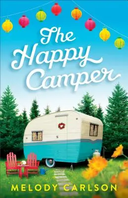 Le campeur heureux - The Happy Camper