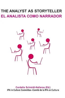 L'analyste comme conteur / El Analista Como Narrador - The Analyst as Storyteller / El Analista Como Narrador