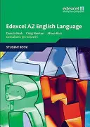 Livre de l'élève Edexcel A2 pour l'anglais - Edexcel A2 English Language Student Book