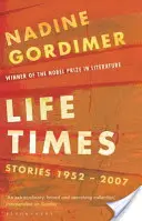 Life Times - Histoires 1952-2007 - Life Times - Stories 1952-2007