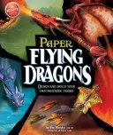 Dragons volants en papier - Paper Flying Dragons