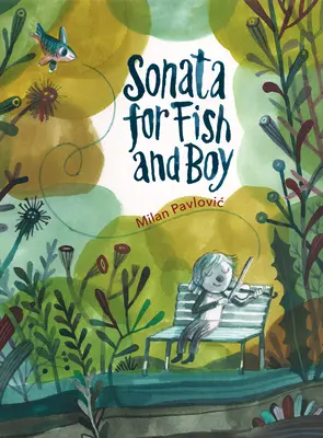 Sonate pour poisson et garçon - Sonata for Fish and Boy