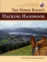 Le manuel de piratage du cavalier - The Horse Rider's Hacking Handbook