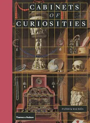 Cabinets de curiosités - Cabinets of Curiosities