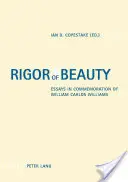 Rigueur de la beauté : Essais en commémoration de William Carlos Williams - Rigor of Beauty: Essays in Commemoration of William Carlos Williams